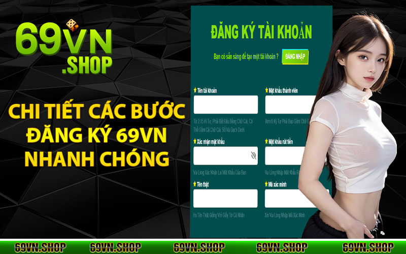 Đăng Ký 69Vn Đơn giản, Nhanh Chóng Trong Một Nốt Nhạc 3 Chi tiết các bước đăng ký 69vn nhanh chóng
